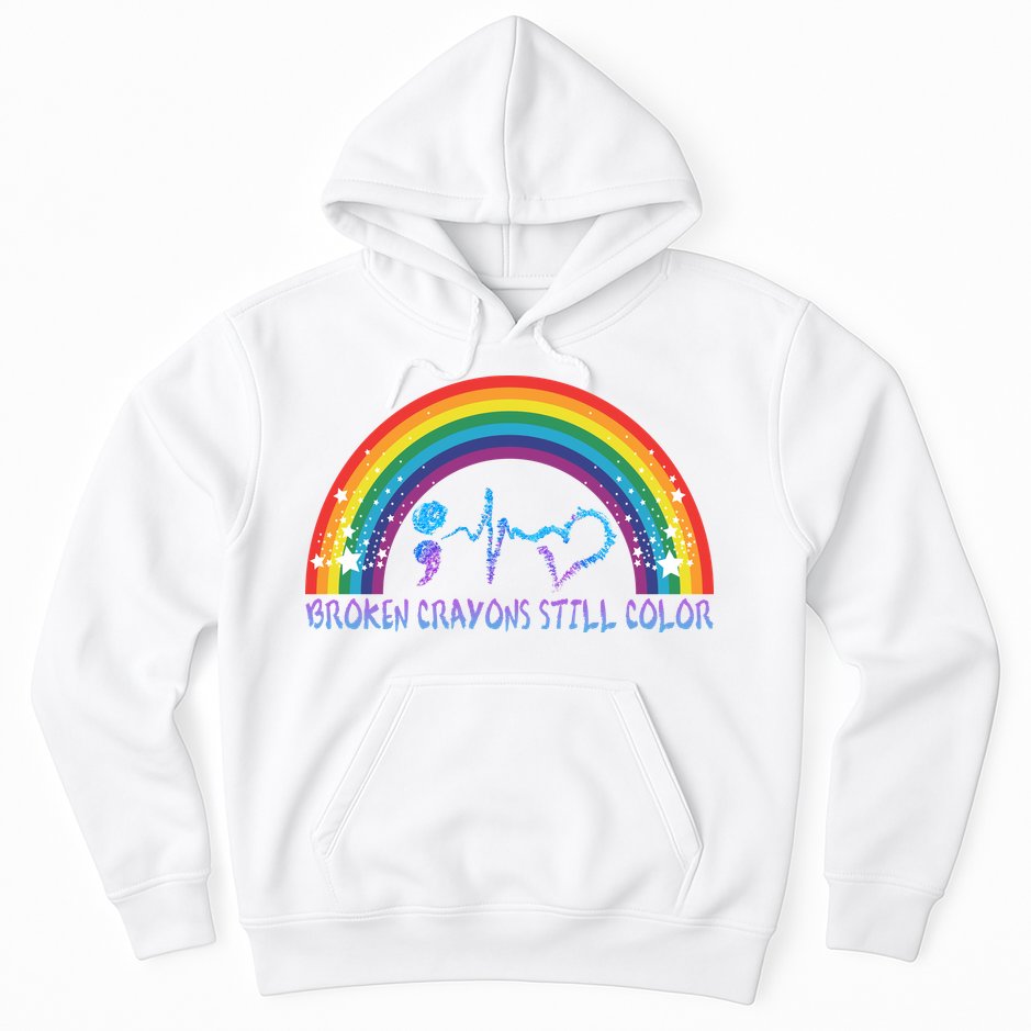 Semicolon Broken Crayons Still Color Suicide Prevention Awareness Hoodie