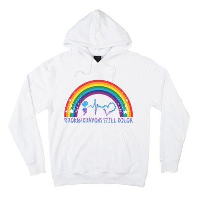 Semicolon Broken Crayons Still Color Suicide Prevention Awareness Hoodie