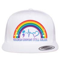 Semicolon Broken Crayons Still Color Suicide Prevention Awareness Flat Bill Trucker Hat