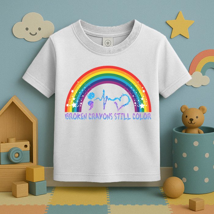 Semicolon Broken Crayons Still Color Suicide Prevention Awareness Toddler T-Shirt