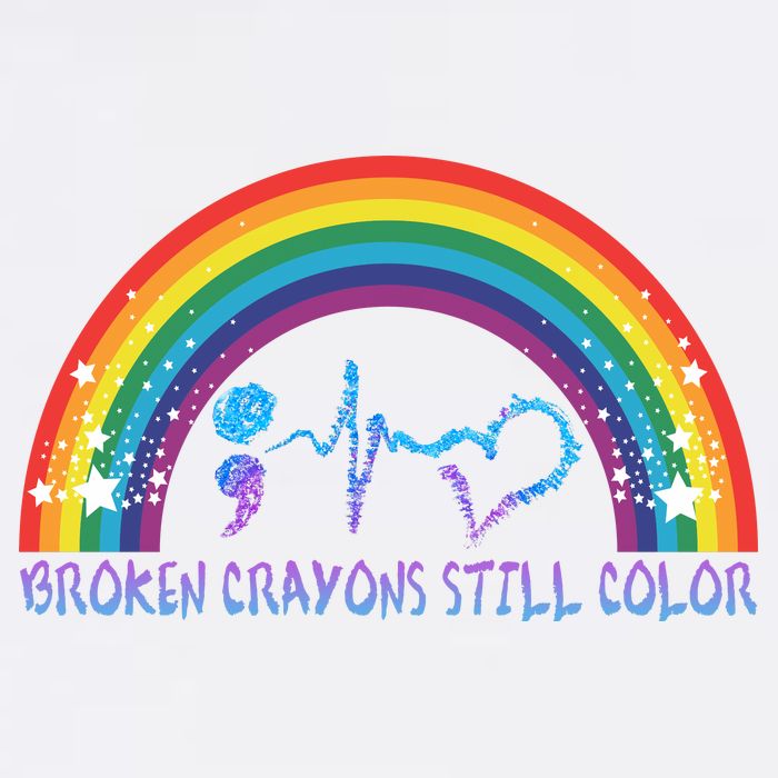 Semicolon Broken Crayons Still Color Suicide Prevention Awareness Toddler T-Shirt