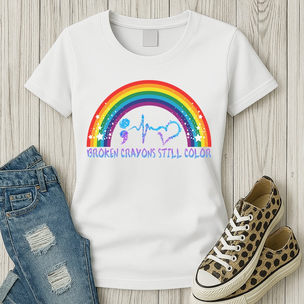 Semicolon Broken Crayons Still Color Suicide Prevention Awareness Womens T-Shirt