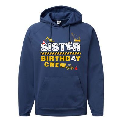 Sister Birthday Crew Construction Family Birthday Party Performance Fleece Hoodie