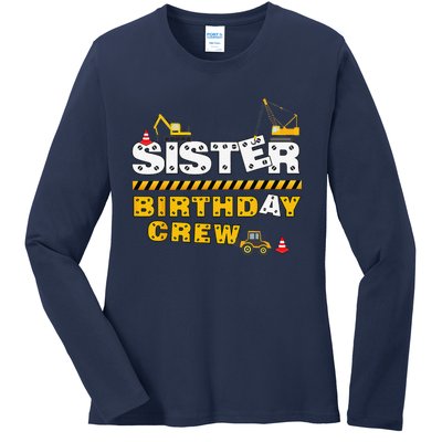 Sister Birthday Crew Construction Family Birthday Party Ladies Long Sleeve Shirt