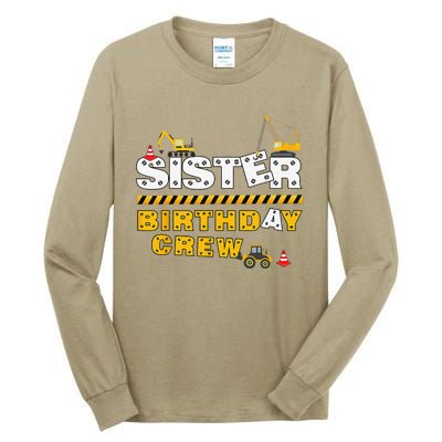 Sister Birthday Crew Construction Family Birthday Party Tall Long Sleeve T-Shirt