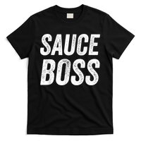Sauce Boss Chef BBQ Cook Food Humorousa T-Shirt
