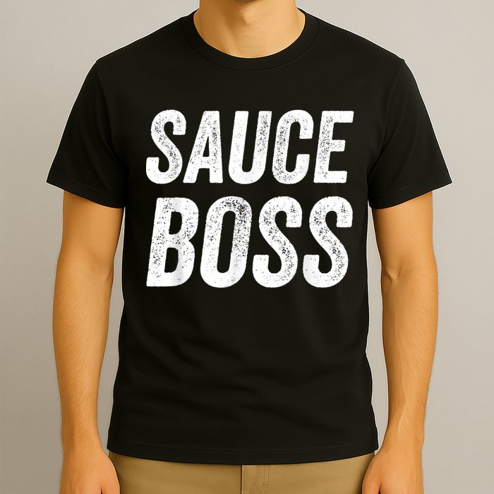 Sauce Boss Chef BBQ Cook Food Humorousa T-Shirt