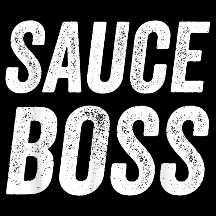 Sauce Boss Chef BBQ Cook Food Humorousa T-Shirt