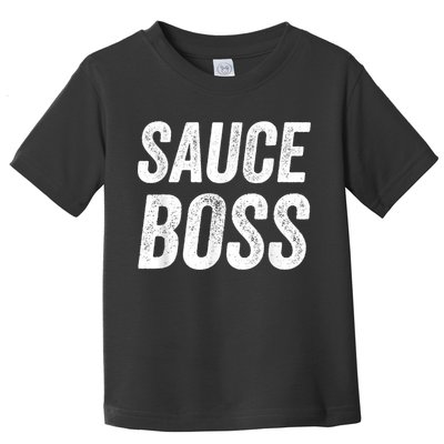 Sauce Boss Chef BBQ Cook Food Humorousa Toddler T-Shirt