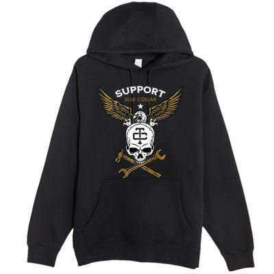 Support Blue Collar Premium Pullover Hoodie