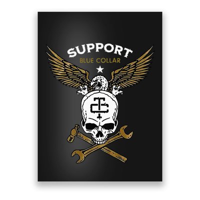 Support Blue Collar Poster