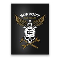 Support Blue Collar Poster