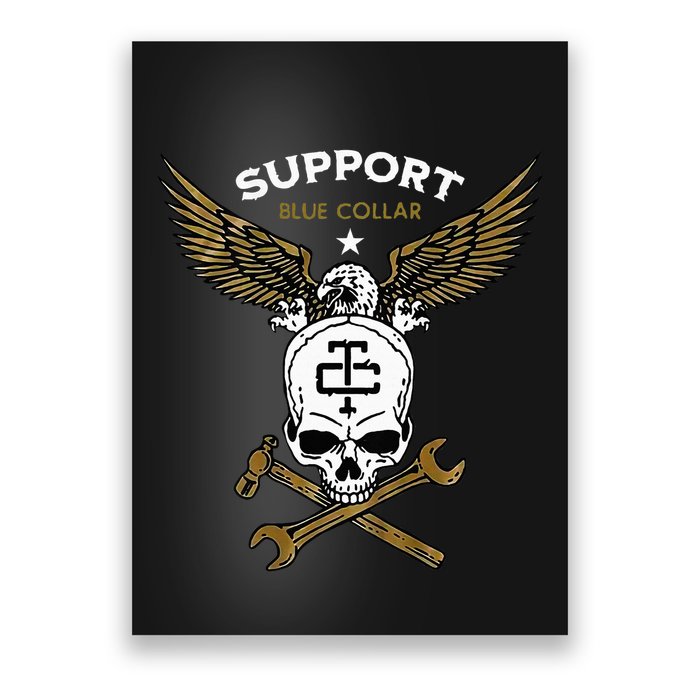 Support Blue Collar Poster