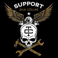 Support Blue Collar Poster