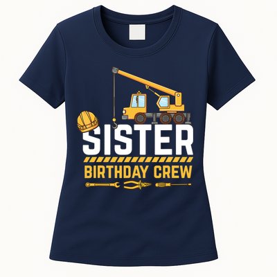 Sister Birthday Crew Construction Birthday Womens T-Shirt