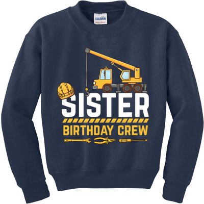 Sister Birthday Crew Construction Birthday Kids Sweatshirt
