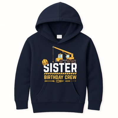 Sister Birthday Crew Construction Birthday Kids Hoodie
