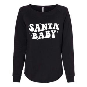 Santa Baby Cute Christmas Xmas Funny Womens California Wash Sweatshirt