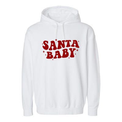 Santa Baby Cute Christmas Xmas Funny Garment-Dyed Fleece Hoodie