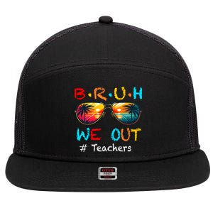 Summer Break Cute End Of School Year Bruh We Out Teachers Gift 7 Panel Mesh Trucker Snapback Hat