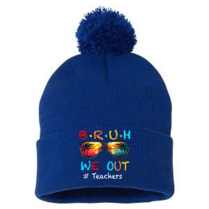 Summer Break Cute End Of School Year Bruh We Out Teachers Gift Pom Pom 12in Knit Beanie