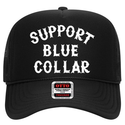 Support Blue Collar Funny Support Trucker Hat