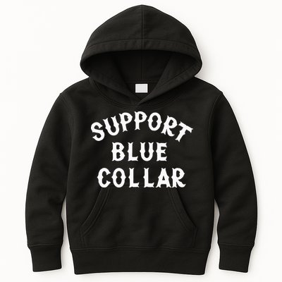 Support Blue Collar Funny Support Kids Hoodie