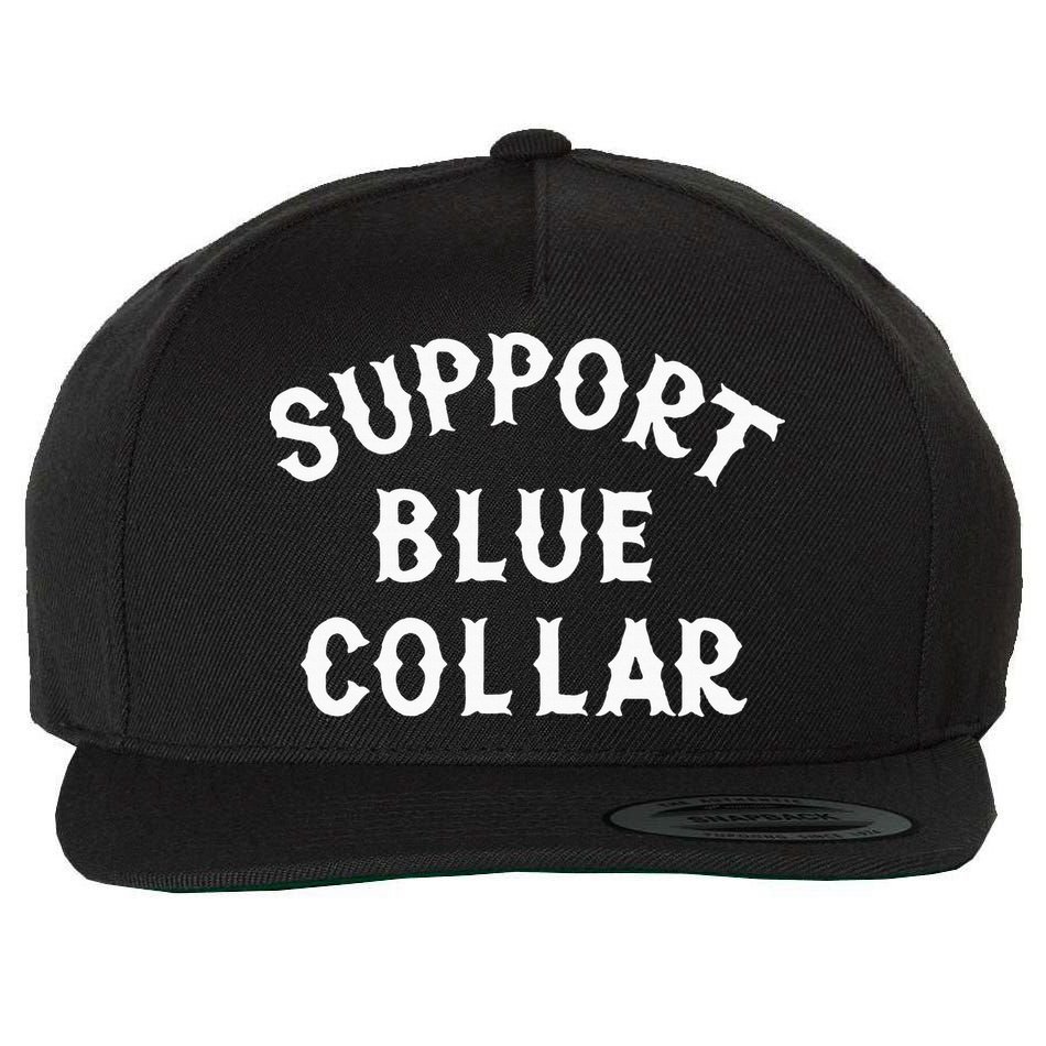 Support Blue Collar Funny Support Wool Snapback Cap