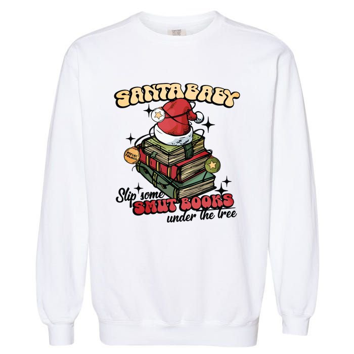 Smut Books Christmas Book Lover Garment-Dyed Sweatshirt