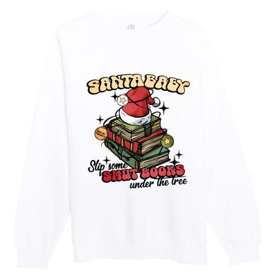 Smut Books Christmas Book Lover Premium Crewneck Sweatshirt