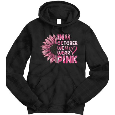 Sunflower Breast Cancer Awareness In October Tie Dye Hoodie