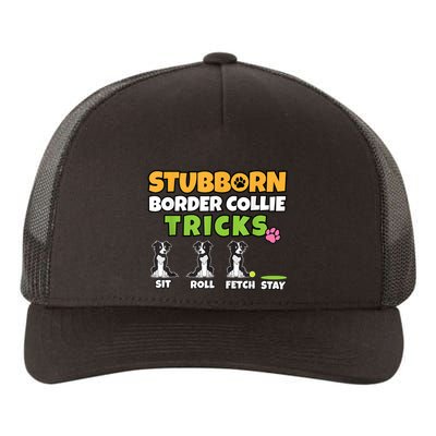 Stubborn Border Collie Tricks I Dog Lover I Border Collie Yupoong Adult 5-Panel Trucker Hat
