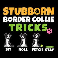 Stubborn Border Collie Tricks I Dog Lover I Border Collie Sustainable Bucket Hat