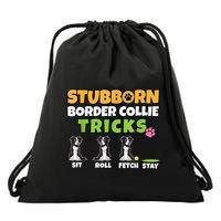 Stubborn Border Collie Tricks I Dog Lover I Border Collie Drawstring Bag