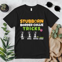 Stubborn Border Collie Tricks I Dog Lover I Border Collie Premium T-Shirt