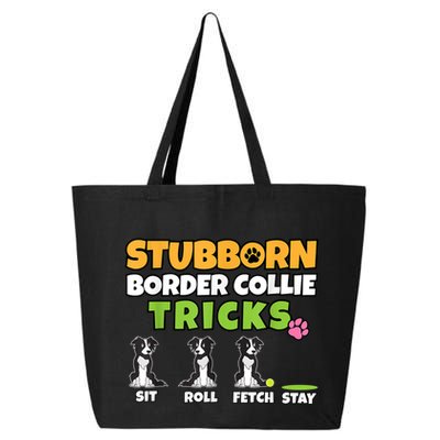 Stubborn Border Collie Tricks I Dog Lover I Border Collie 25L Jumbo Tote
