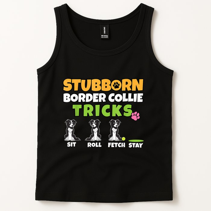 Stubborn Border Collie Tricks I Dog Lover I Border Collie Tank Top