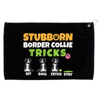 Stubborn Border Collie Tricks I Dog Lover I Border Collie Grommeted Golf Towel