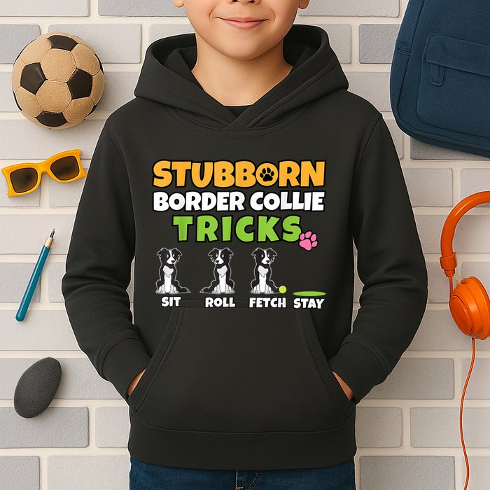 Stubborn Border Collie Tricks I Dog Lover I Border Collie Kids Hoodie