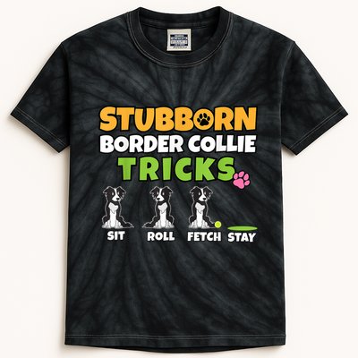 Stubborn Border Collie Tricks I Dog Lover I Border Collie Kids Tie-Dye T-Shirt