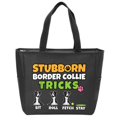 Stubborn Border Collie Tricks I Dog Lover I Border Collie Zip Tote Bag