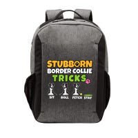 Stubborn Border Collie Tricks I Dog Lover I Border Collie Vector Backpack