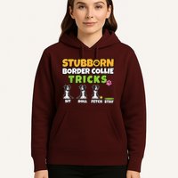 Stubborn Border Collie Tricks I Dog Lover I Border Collie Hoodie