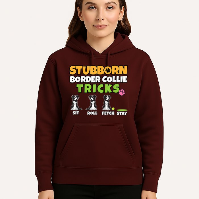 Stubborn Border Collie Tricks I Dog Lover I Border Collie Hoodie