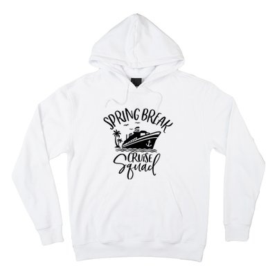 Spring Break Cruise Squad Cruising Matching Team Hoodie