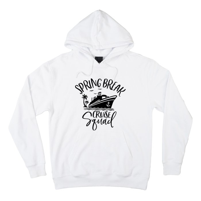 Spring Break Cruise Squad Cruising Matching Team Hoodie