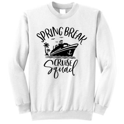 Spring Break Cruise Squad Cruising Matching Team Sweatshirt