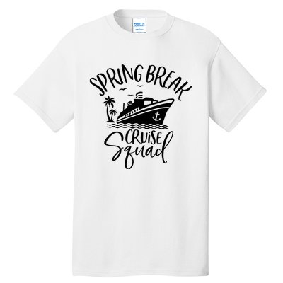 Spring Break Cruise Squad Cruising Matching Team Tall T-Shirt