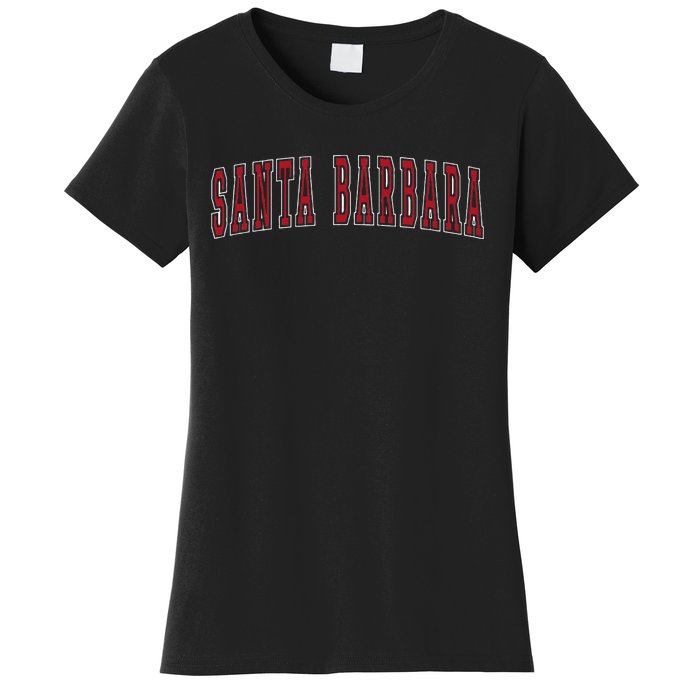 Santa Barbara California Souvenir Vacation College Style Red Women's T-Shirt