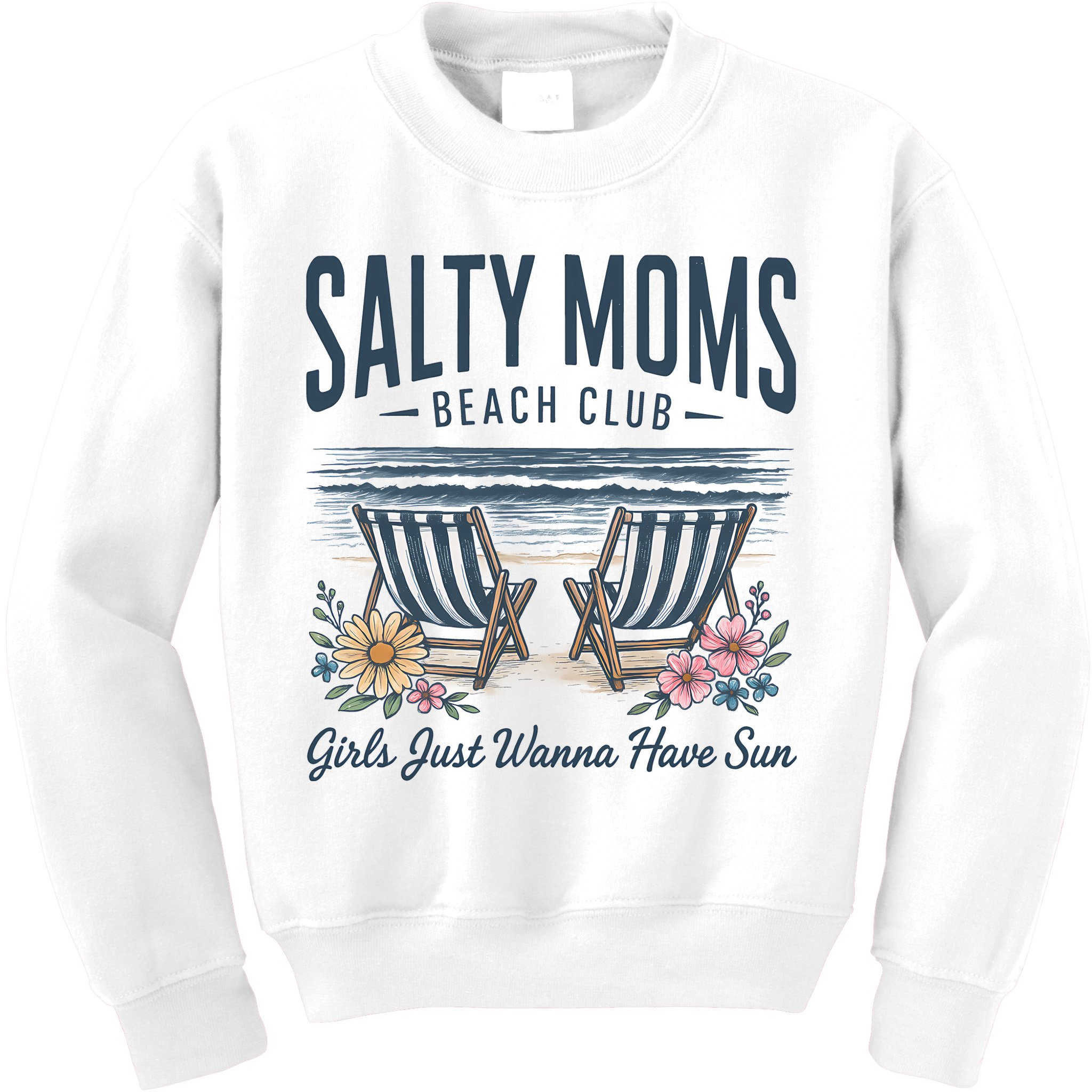 Salty Beach Club Girl Just Wanna Have Sun Matching Team Kids Sweatshirt